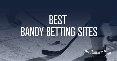 7 Best Bandy Betting Sites in 2024 